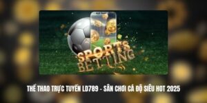 Thể Thao Trực Tuyến LD789